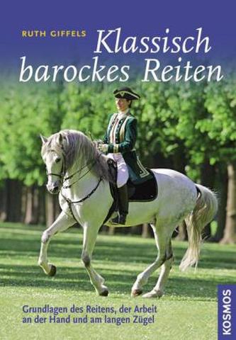 Klassisch barockes Reiten