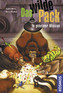 Das wilde Pack in geheimer Mission
