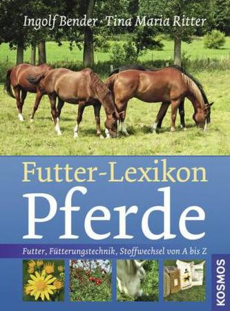 Futter-Lexikon Pferde