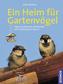 Ein Heim für Gartenvögel