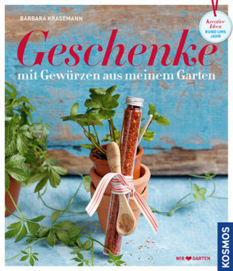 Geschenke mit Gewürzen aus meinem Garten