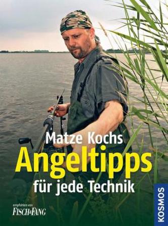 Angeltipps für jede Technik