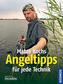 Angeltipps für jede Technik