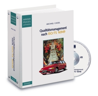 Qualitätsmanagement nach ISO/TS 16949, m. CD-ROM zur Fortsetzung