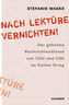 'Nach Lektüre vernichten!'