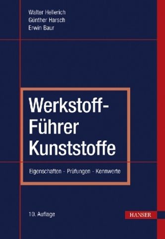 Werkstoff-Führer Kunststoffe