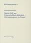 Digitale Welt und Wissenschaftliche Bibliothek - Informationspraxis im Wandel