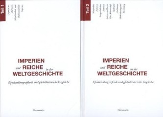 Imperien und Reiche in der Weltgeschichte, 2 Teile