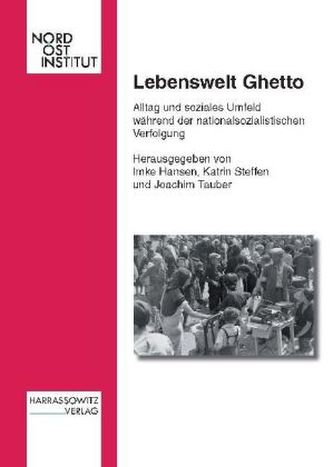 Lebenswelt Ghetto