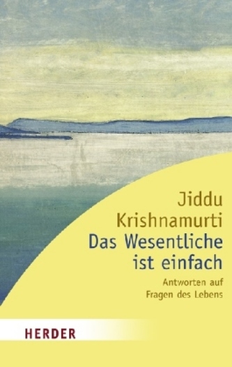 Das Wesentliche ist einfach