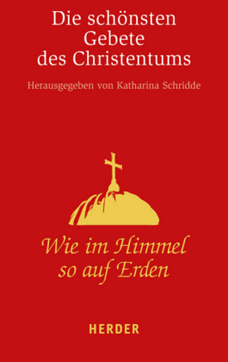 Die schönsten Gebete des Christentums