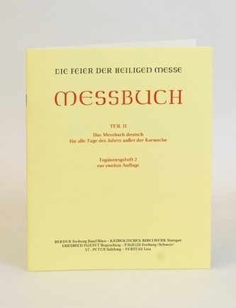 Das Meßbuch deutsch für alle Tage des Jahres außer der Karwoche, Ergänzungsheft (zur 2. Aufl.)