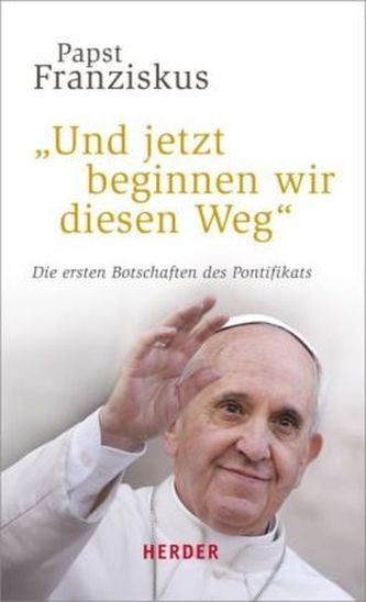 'Und jetzt beginnen wir diesen Weg'