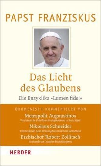 Papst Franziskus - Das Licht des Glaubens