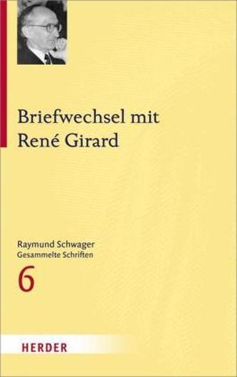Briefwechsel mit René Girard