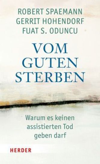 Vom guten Sterben Vom guten Sterben