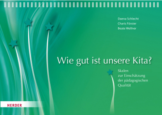 Wie gut ist unsere Kita?