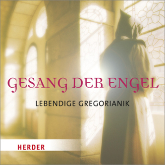 Gesang der Engel, 1 Audio-CD