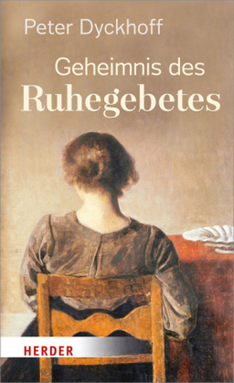Geheimnis des Ruhegebetes Geheimnis des Ruhegebetes