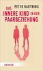 Das Innere Kind in der Paarbeziehung