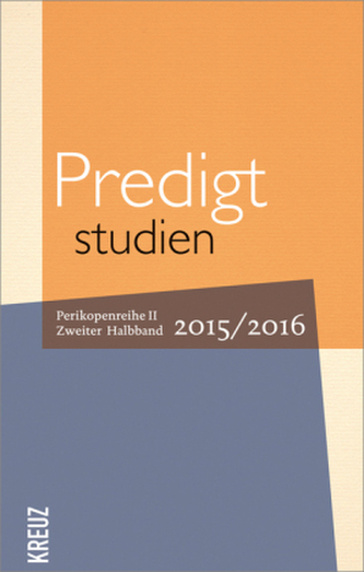 Predigtstudien 2015/2016. Halbbd.2