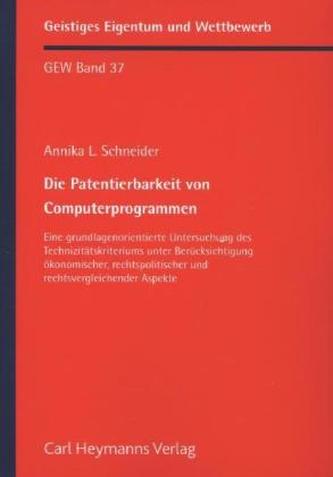 Die Patentierbarkeit von Computerprogrammen