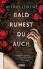Bald ruhest du auch