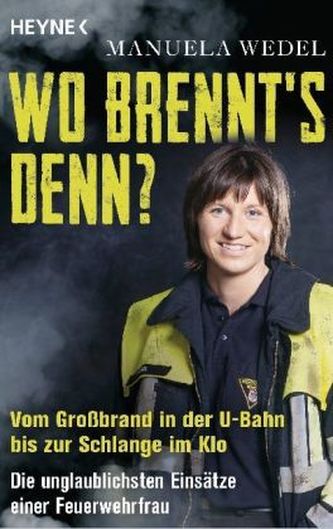 Wo brennt's denn?