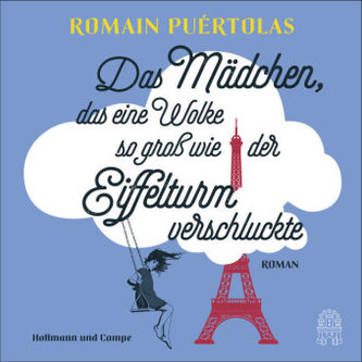 Das Mädchen, das eine Wolke so groß wie der Eiffelturm verschluckte, 5 Audio-CDs