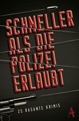 Schneller als die Polizei erlaubt