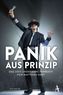 Panik aus Prinzip