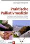 Praktische Palliativmedizin