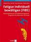 Fatigue individuell bewältigen (FIBS)