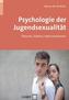 Psychologie der Jugendsexualität