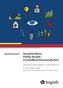 Sozialmedizin - Public Health - Gesundheitswissenschaften
