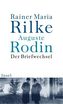 Der Briefwechsel und andere Dokumente zu Rilkes Begegnung mit Rodin