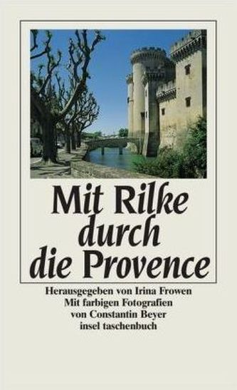 Mit Rilke durch die Provence