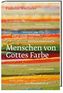 Menschen von Gottes Farbe