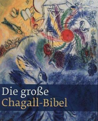 Die große Chagall Bibel, Einheitsübersetzung