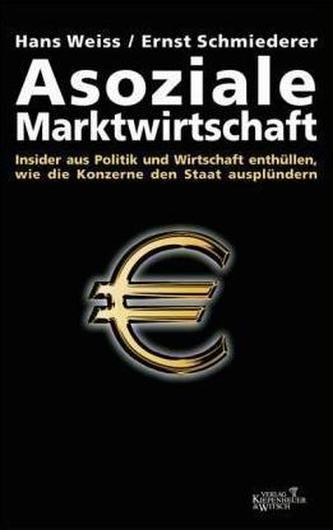 Asoziale Marktwirtschaft