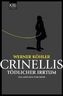 Crinellis tödlicher Irrtum