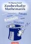 Zauberhafte Mathematik