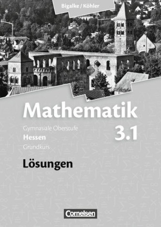 3. Halbjahr - Grundkurs, Lösungen zum Schülerbuch