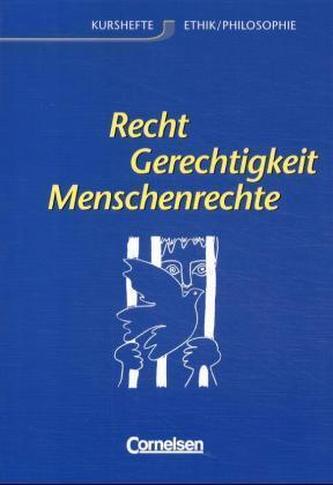 Recht, Gerechtigkeit, Menschenrechte, Allgemeine Ausgabe