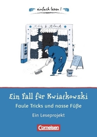 Ein Fall für Kwiatkowski - Faule Tricks und nasse Füße, Ein Leseprojekt