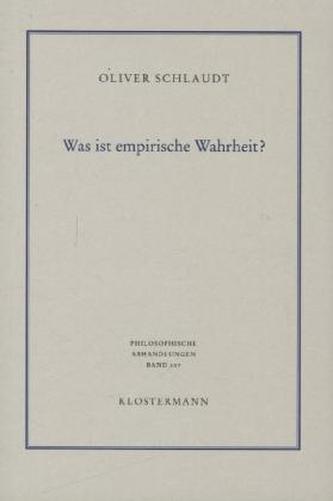 Was ist empirische Wahrheit?