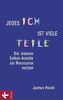 Jedes Ich ist viele Teile