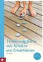 Versöhnung feiern mit Kindern und Erwachsenen, Handreichung für Kursleiter