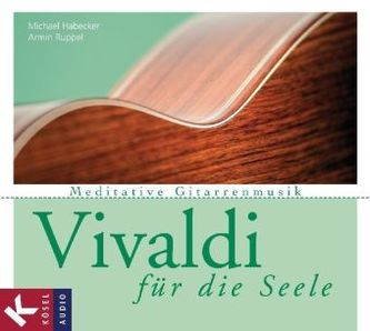 Vivaldi für die Seele, 1 Audio-CD