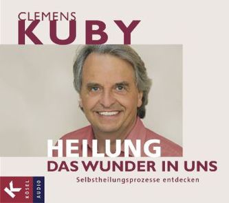 Heilung - das Wunder in uns, 2 Audio-CDs